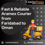 Aramex Courier from Faridabad to Oman Fast and Reliable