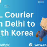 Fast DHL Courier from Delhi to South Korea: Reliable Services