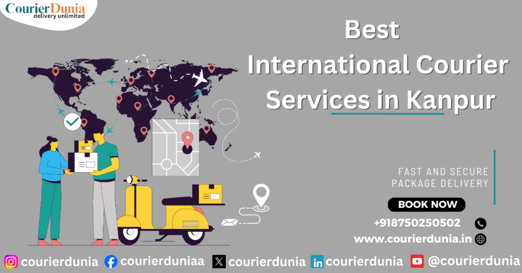 Best International Courier Services in Kanpur