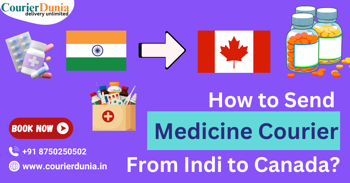 Reliable Medicine Courier Service from India to Canada