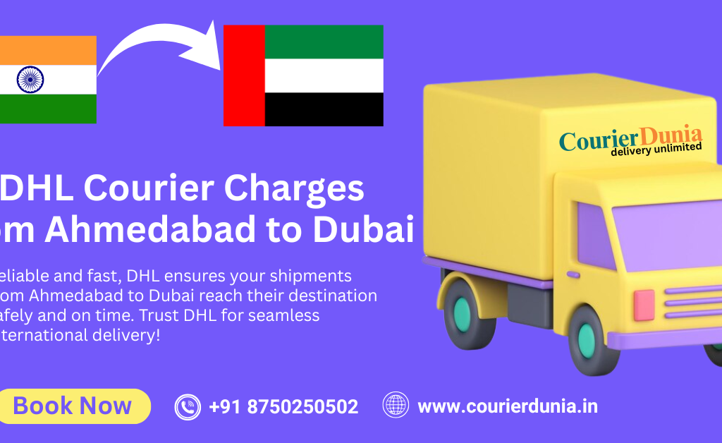 DHL Courier from Ahmedabad to Dubai