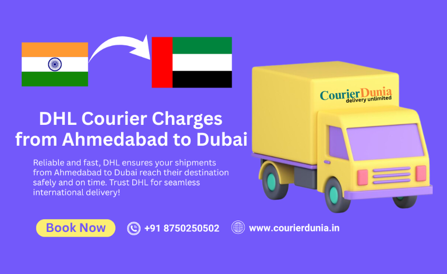 DHL Courier Charges from Ahmedabad to Dubai – Courier Dunia