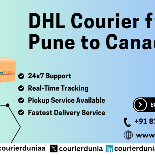 DHL Courier Pune to Canada Charges – Fast & Affordable