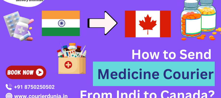 Medicine Courier Service from India to Canada