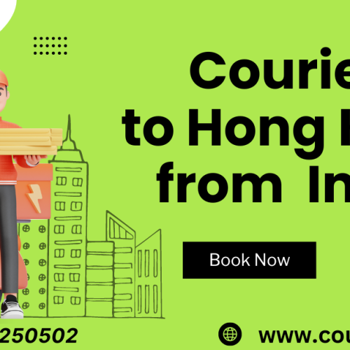 Courier Services to Hong Kong from India: A Step-by-Step Guide